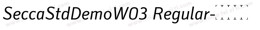 SeccaStdDemoW03 Regular字体转换